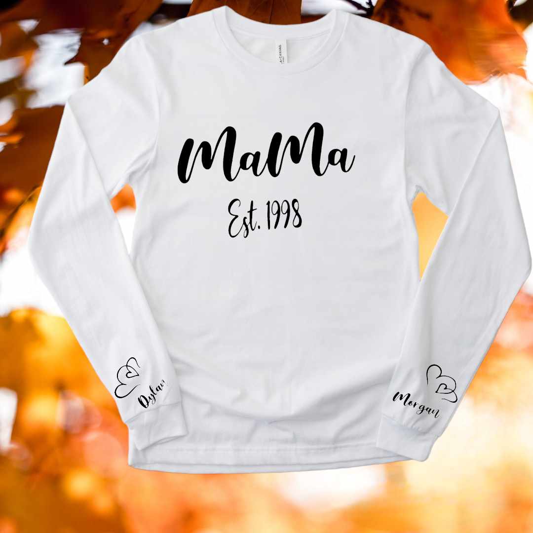 Mama Est. Shirt Pre-Order
