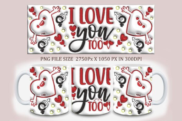 3d I Love You too Design