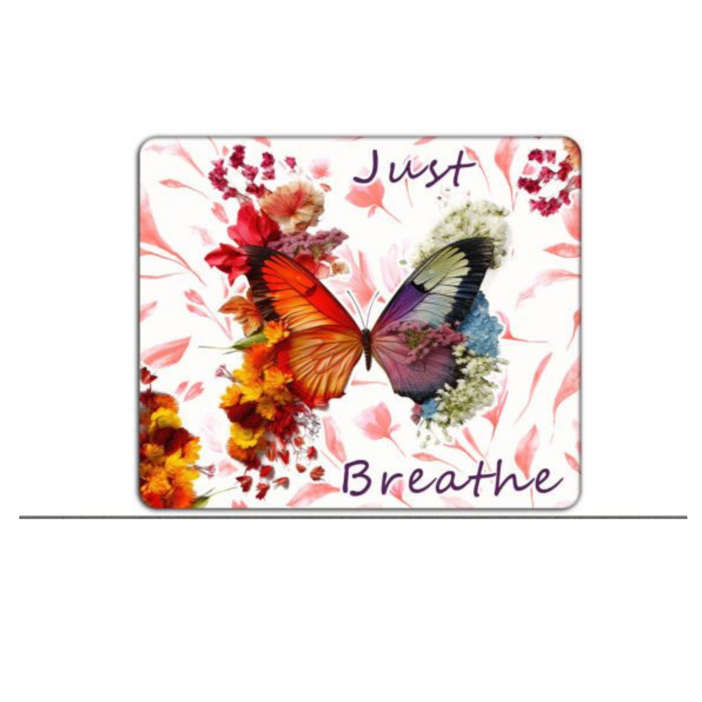 Just Breathe Mouse Pad