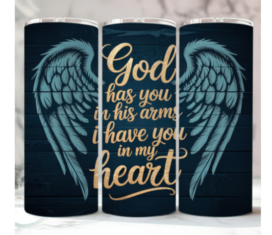 God Has you in his arms