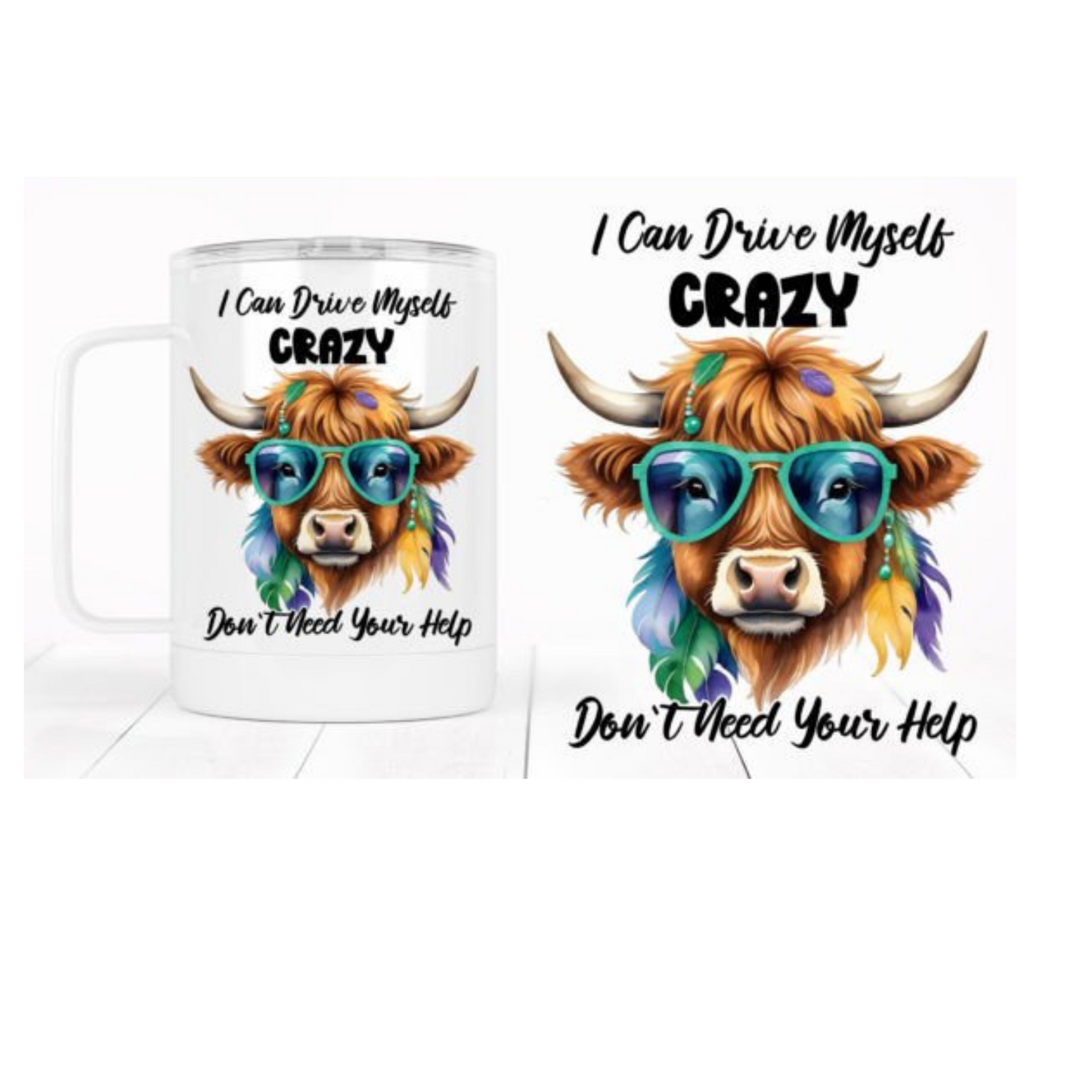 I Can Drive Myself Crazy