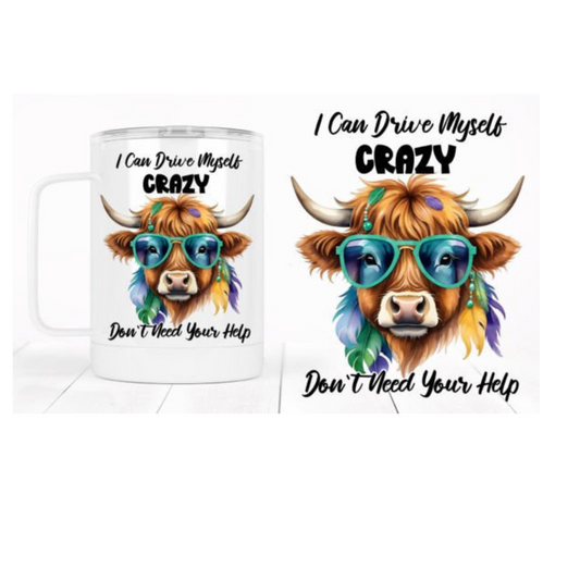 I Can Drive Myself Crazy
